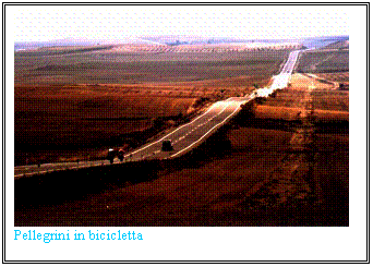 Casella di testo:  
Pellegrini in bicicletta
